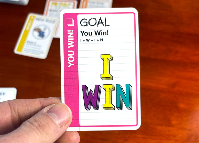 Goal: You Win! I + W + I + N